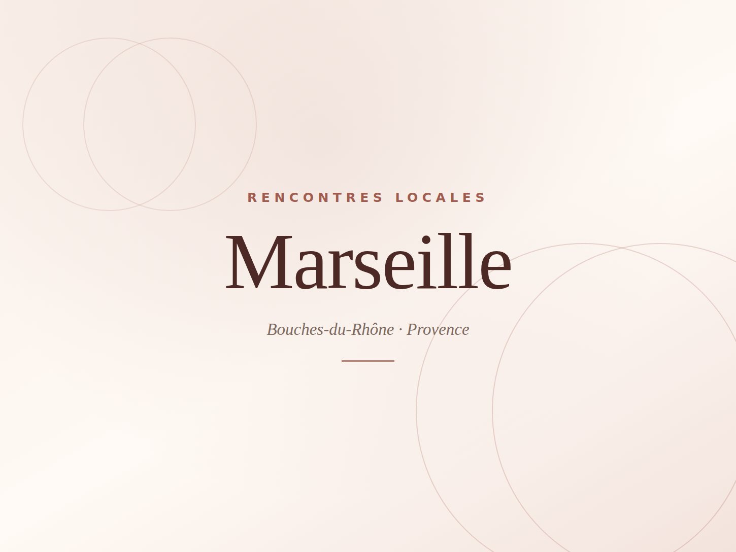 Rencontre à Marseille — Élégance Rencontre